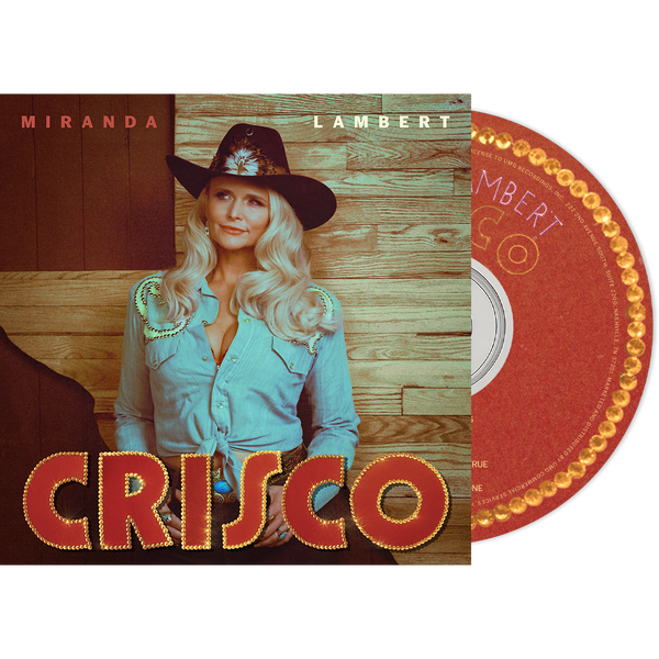 The CD cover art features an image of Miranda in a cowboy hat and denim shirt against a woodgrain background with the text “Miranda Lambert Crisco”.